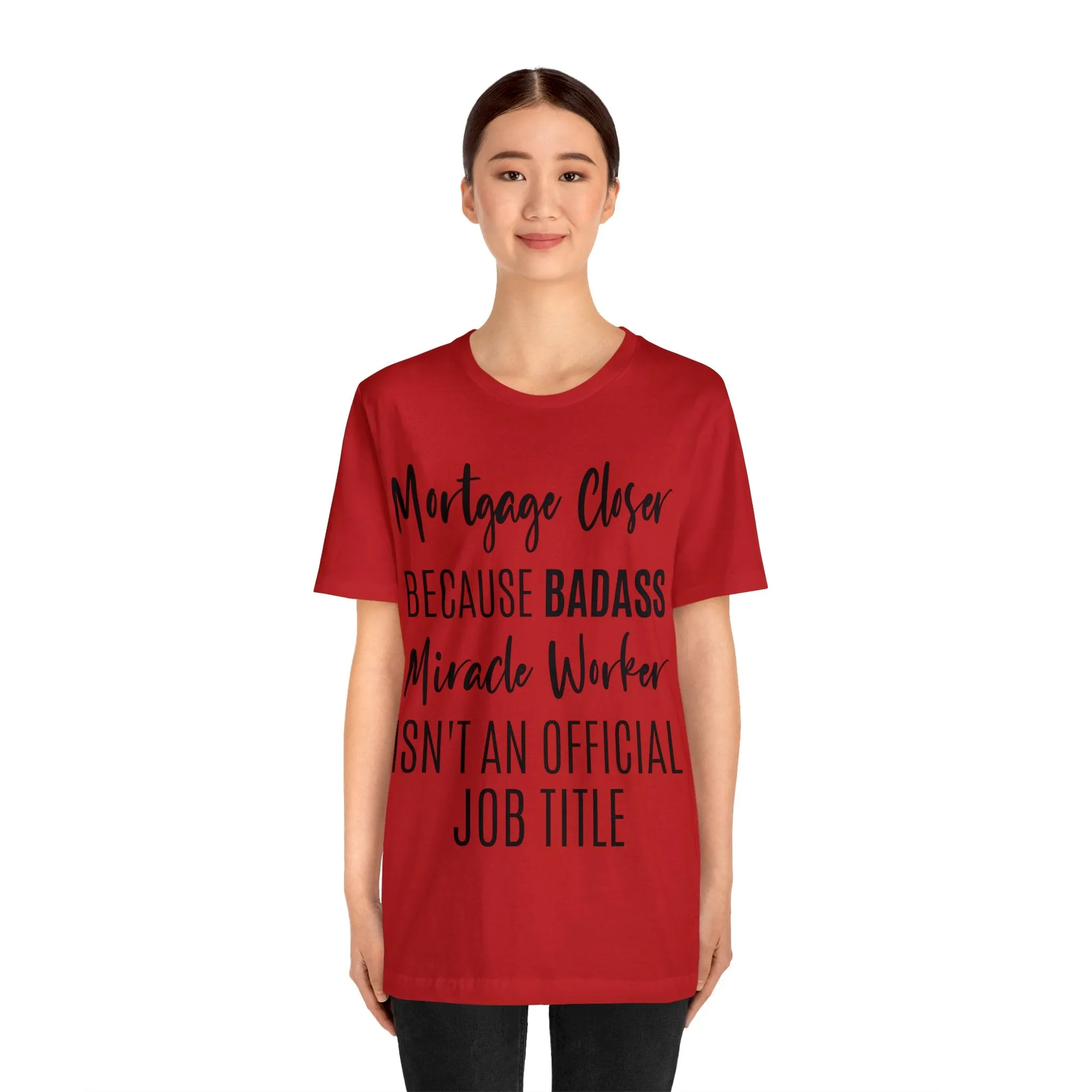 Mortgage Closer Short Sleeve Tee