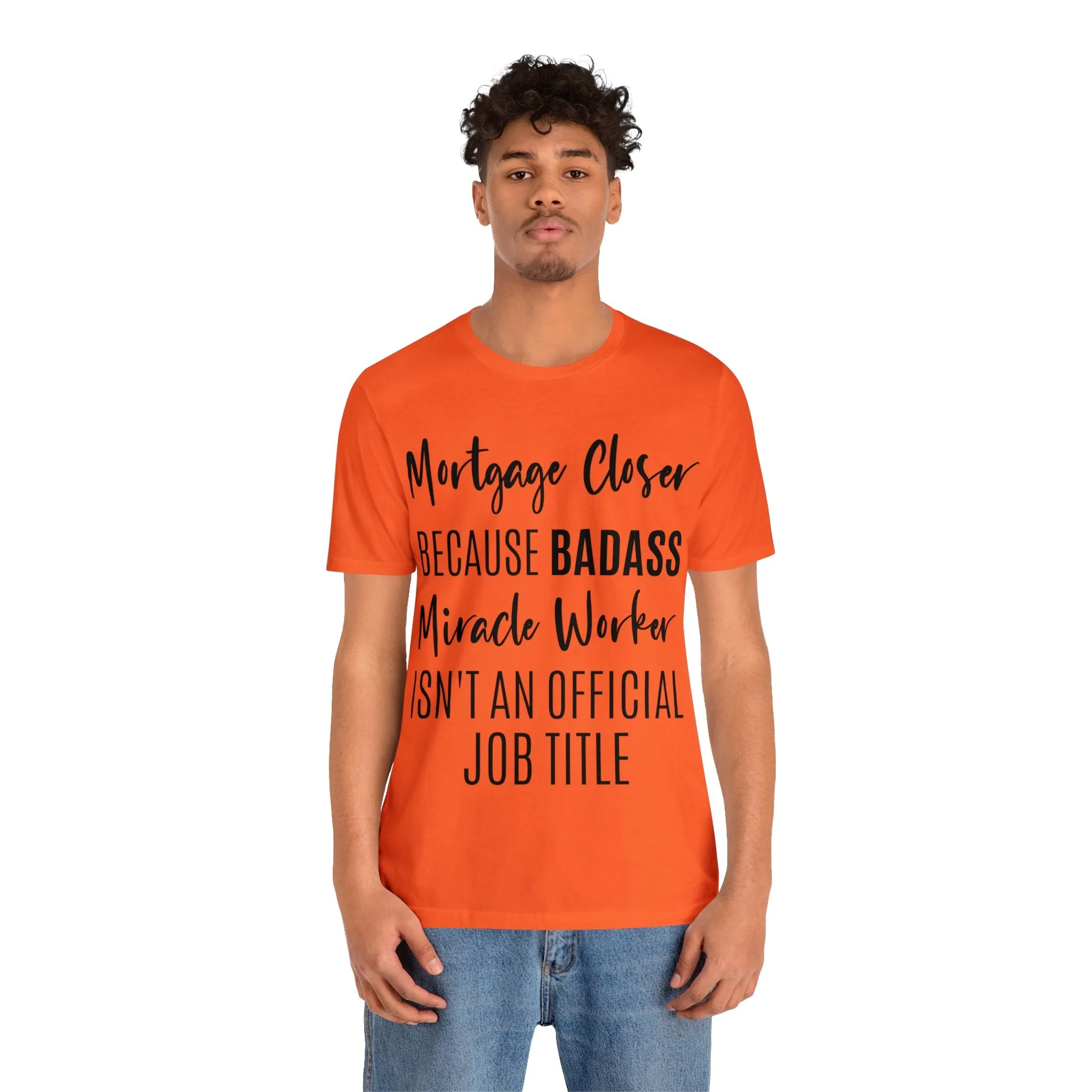 Mortgage Closer Short Sleeve Tee