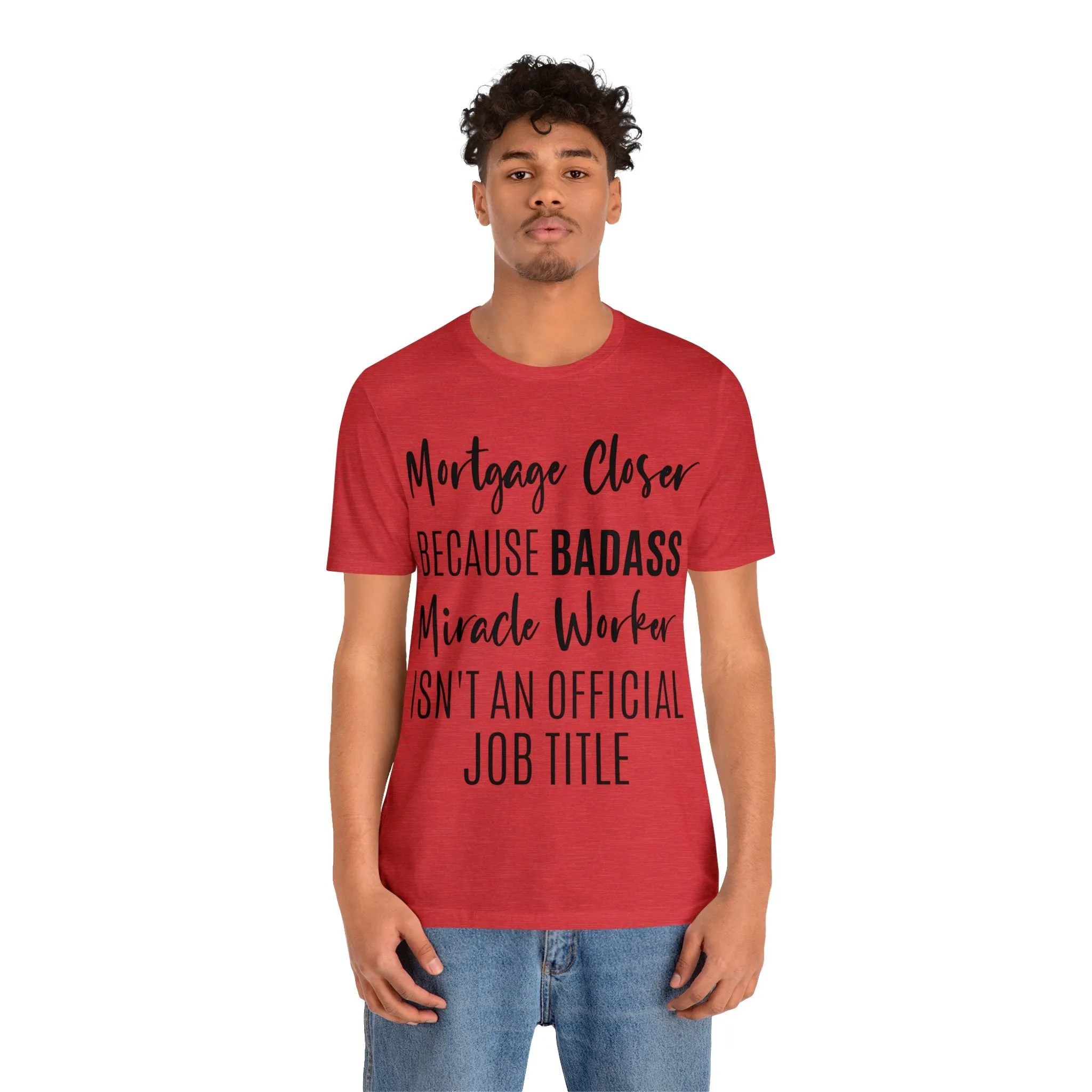 Mortgage Closer Short Sleeve Tee