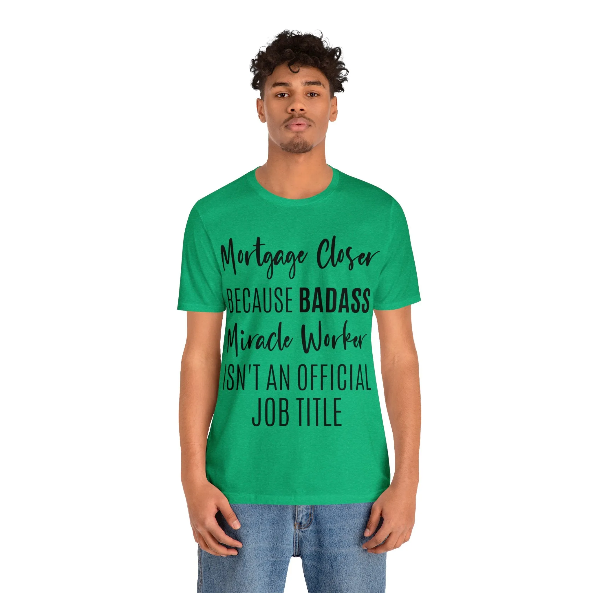 Mortgage Closer Short Sleeve Tee