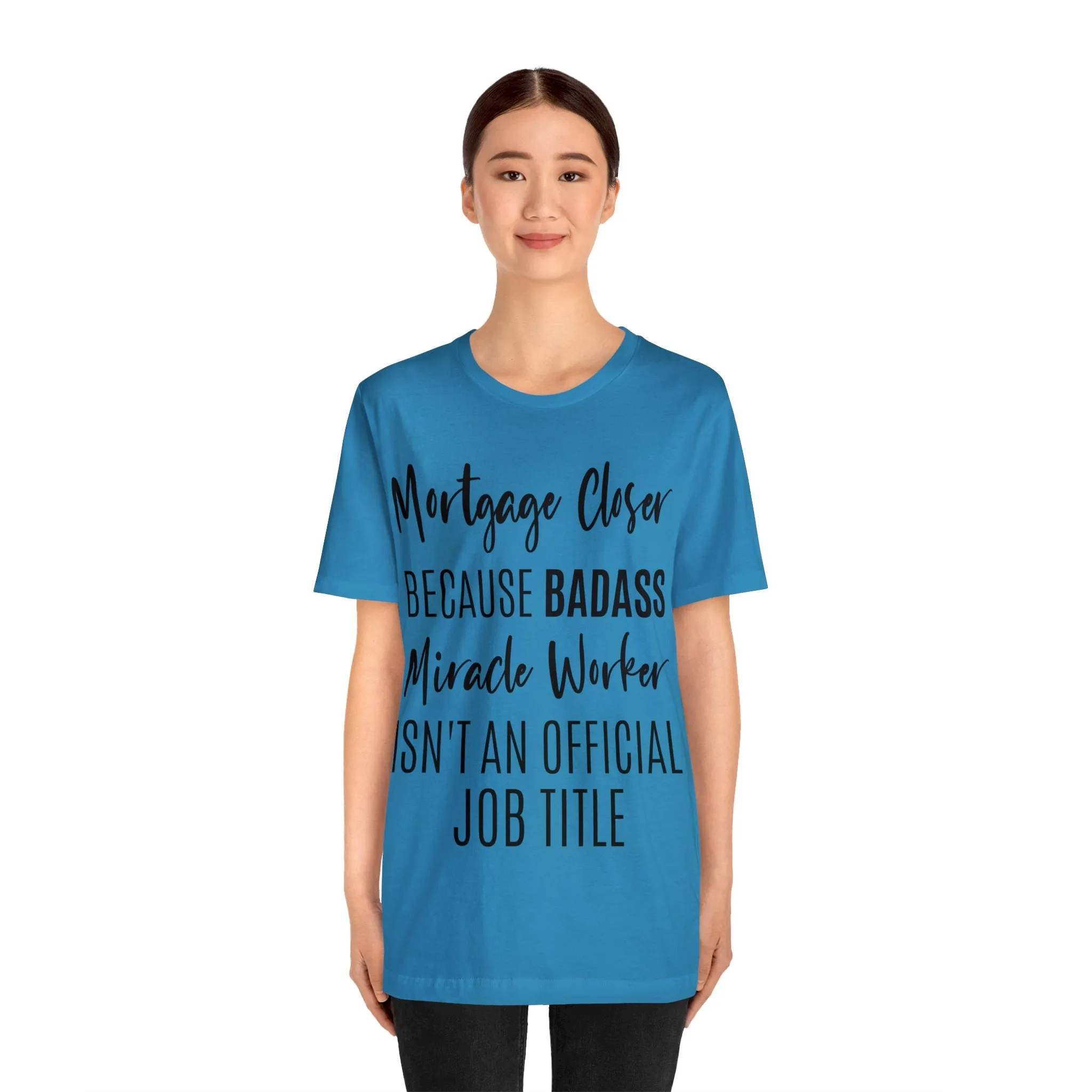Mortgage Closer Short Sleeve Tee