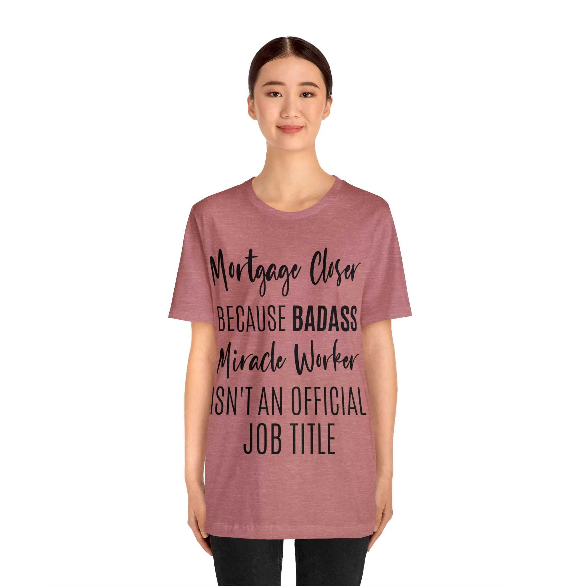 Mortgage Closer Short Sleeve Tee