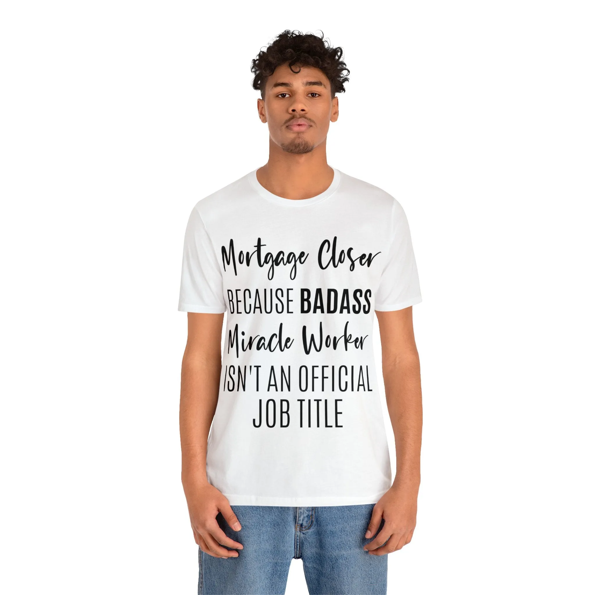 Mortgage Closer Short Sleeve Tee