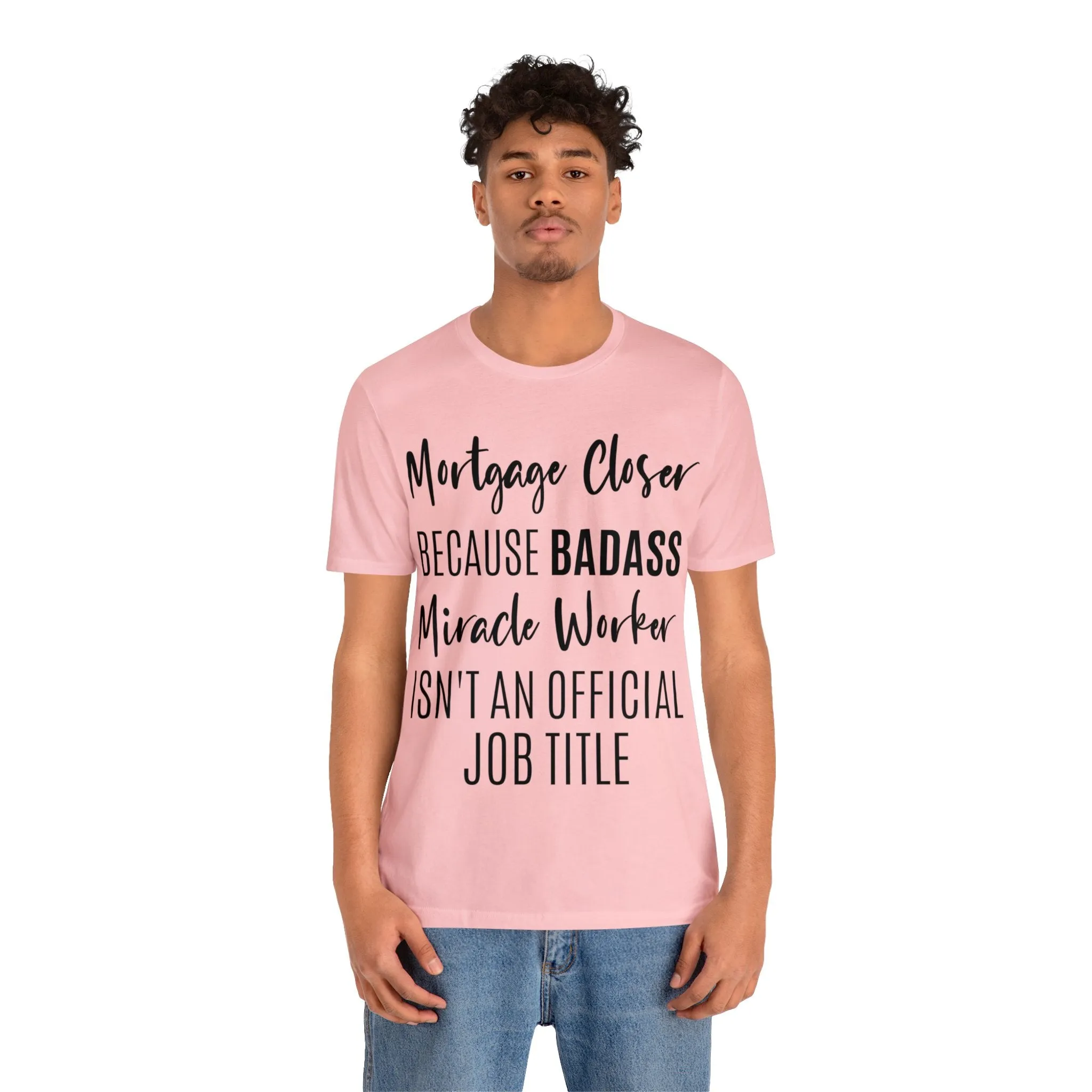 Mortgage Closer Short Sleeve Tee