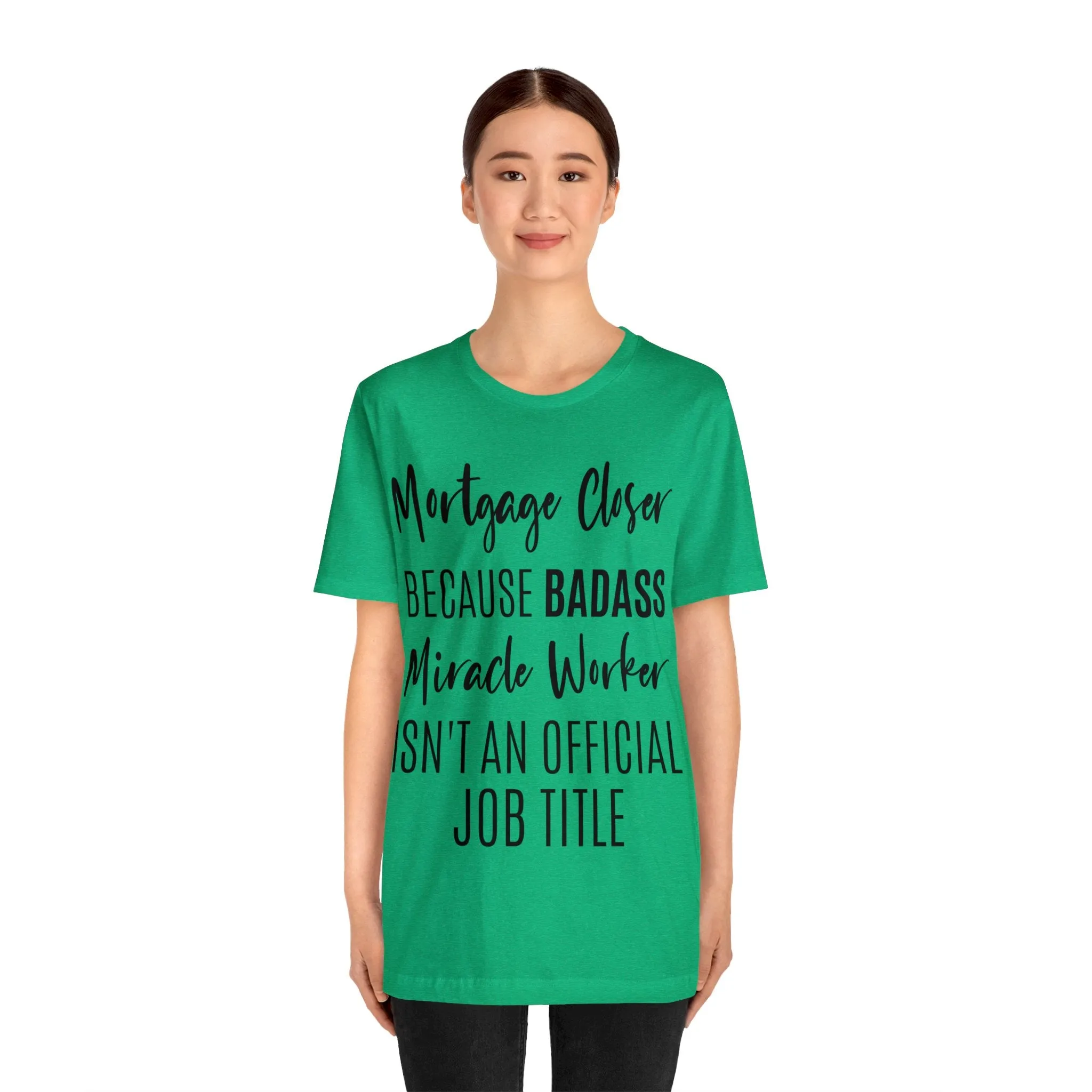 Mortgage Closer Short Sleeve Tee