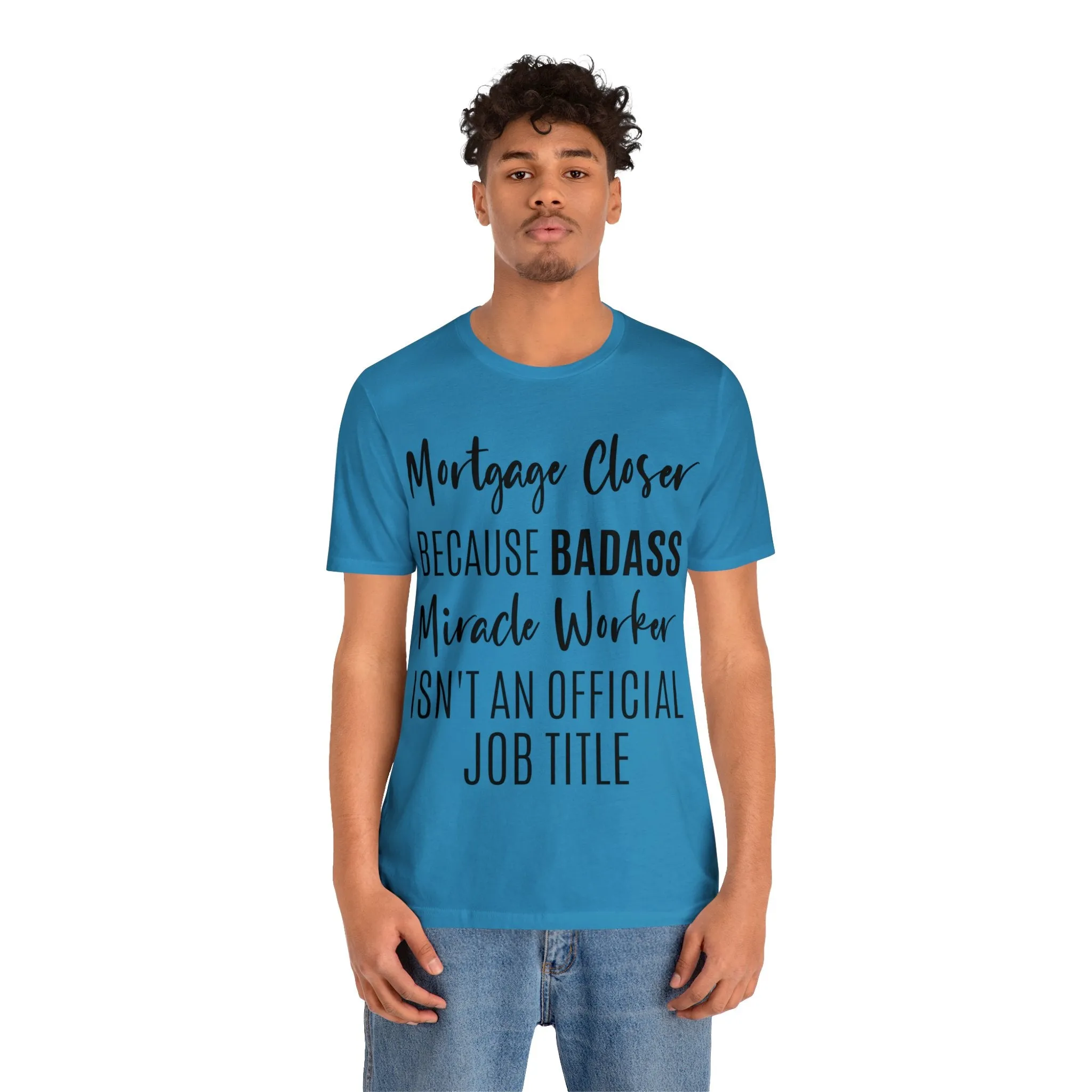 Mortgage Closer Short Sleeve Tee