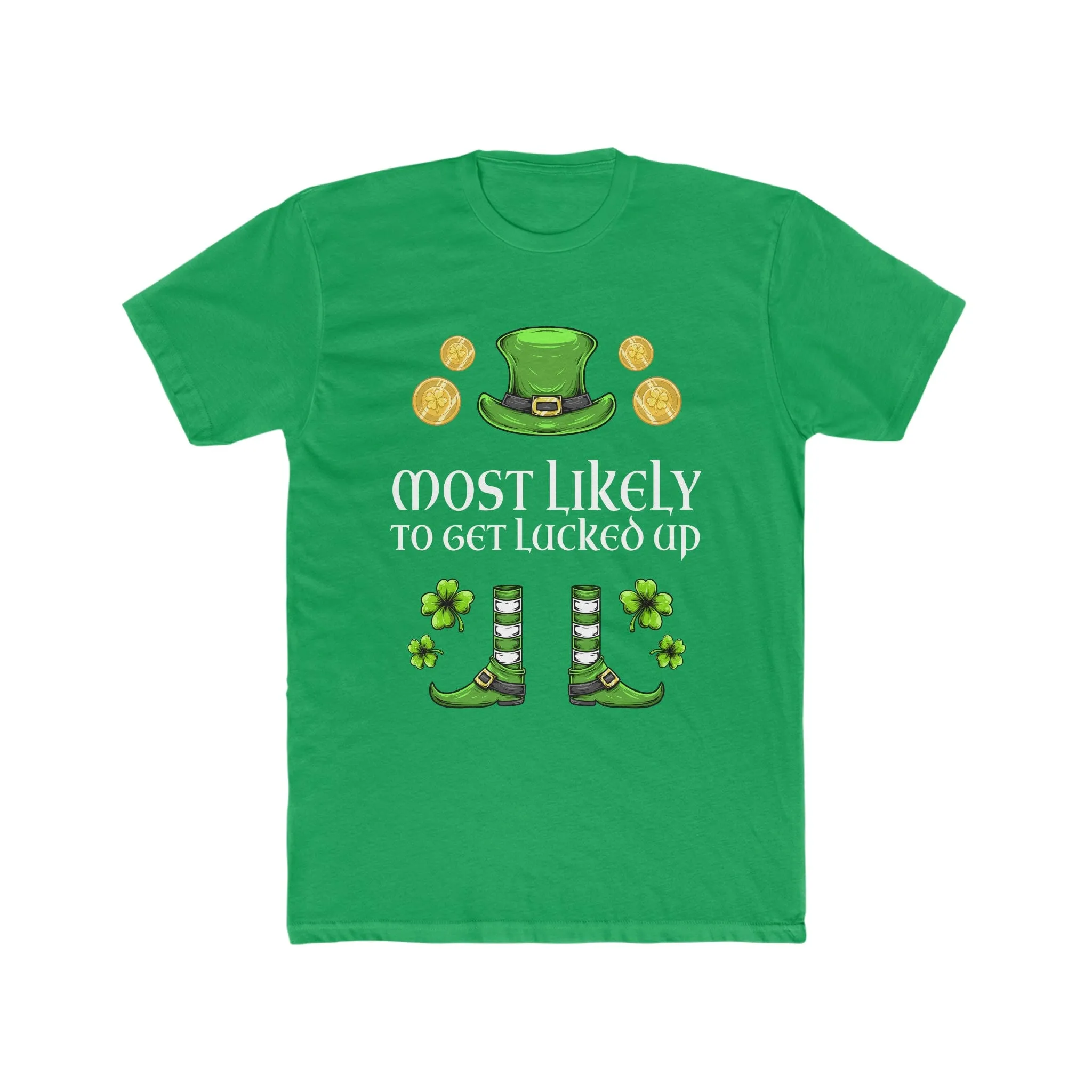Most likely To Get Lucked Up Premium Unisex Shirt