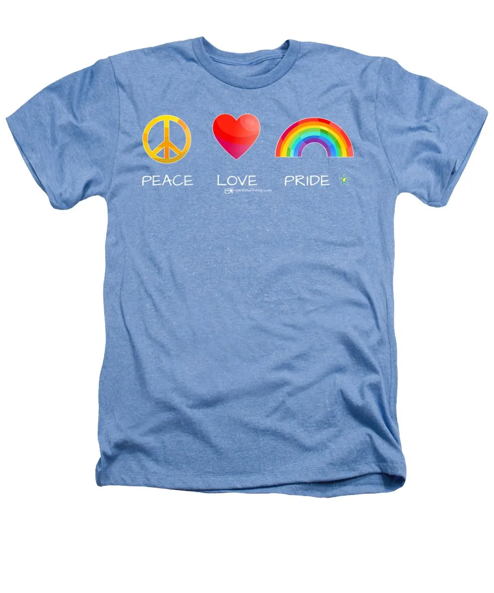 Peace Love And Pride - Heathers T-Shirt