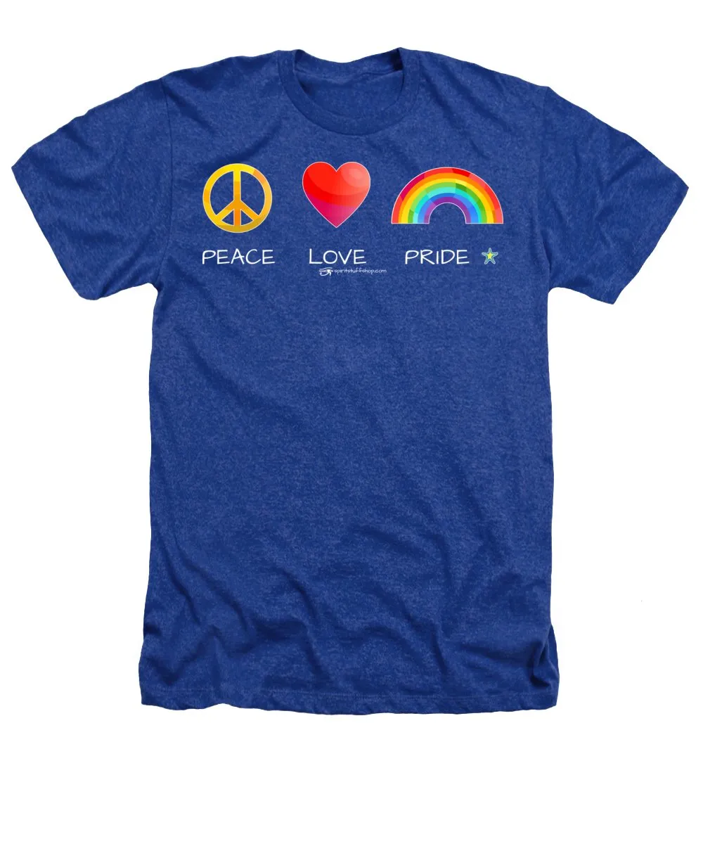 Peace Love And Pride - Heathers T-Shirt