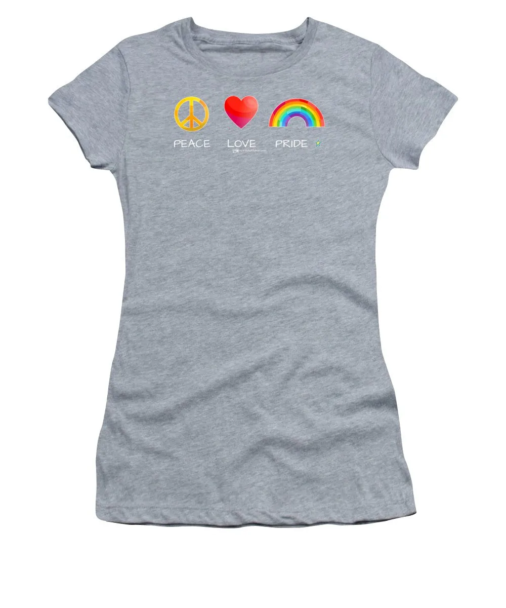 Peace Love And Pride - Women's T-Shirt