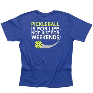 Pickleball is for Life not just for Weekends Men's T-Shirt - Vintage Casual Cotton Blend