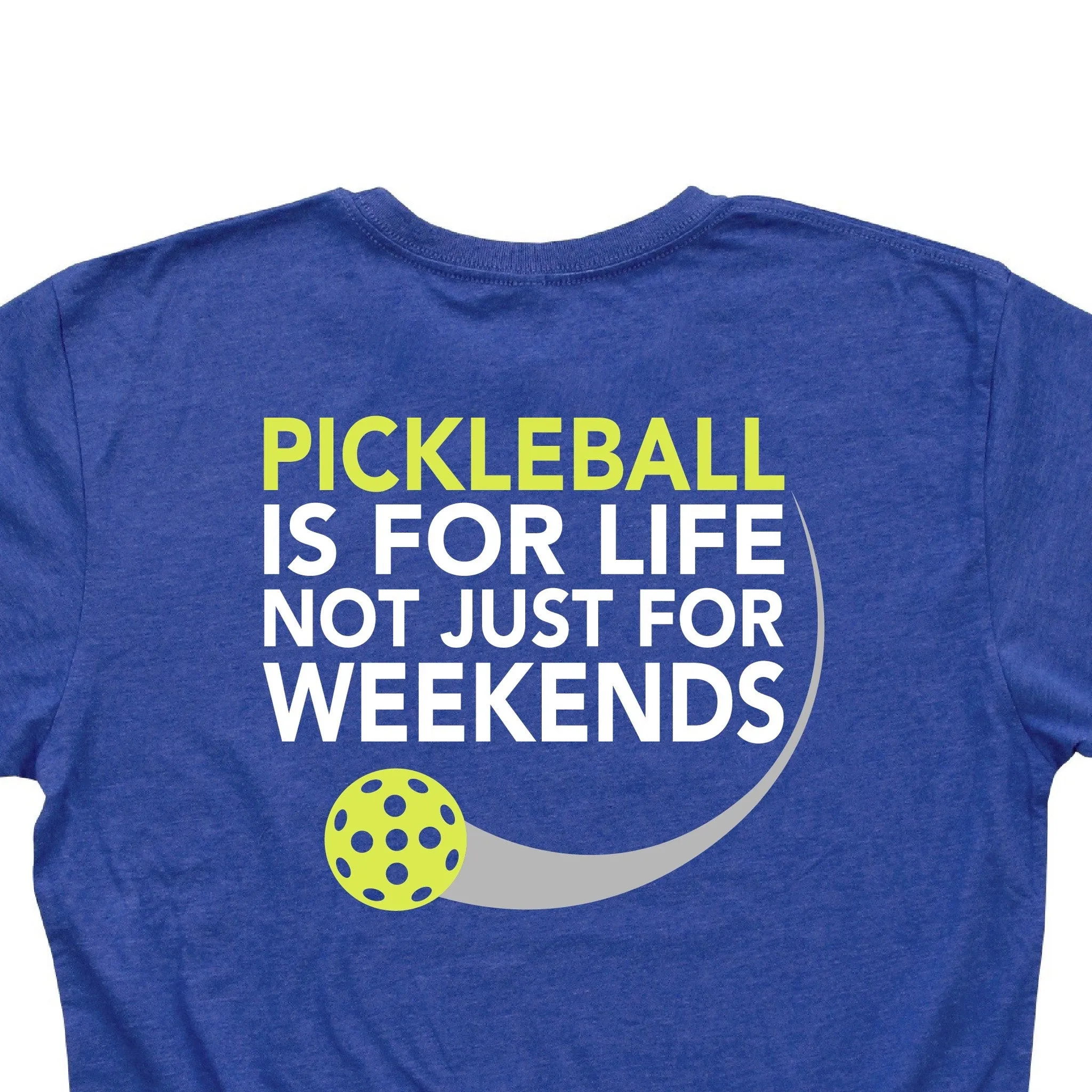 Pickleball is for Life not just for Weekends Men's T-Shirt - Vintage Casual Cotton Blend