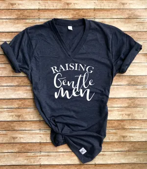 Raising Gentlemen Mom Shirt - Raising Boys Shirt - Mom Life Shirt - Mom Of Boys Shirt - Mom Shirt Unisex T-Shirt