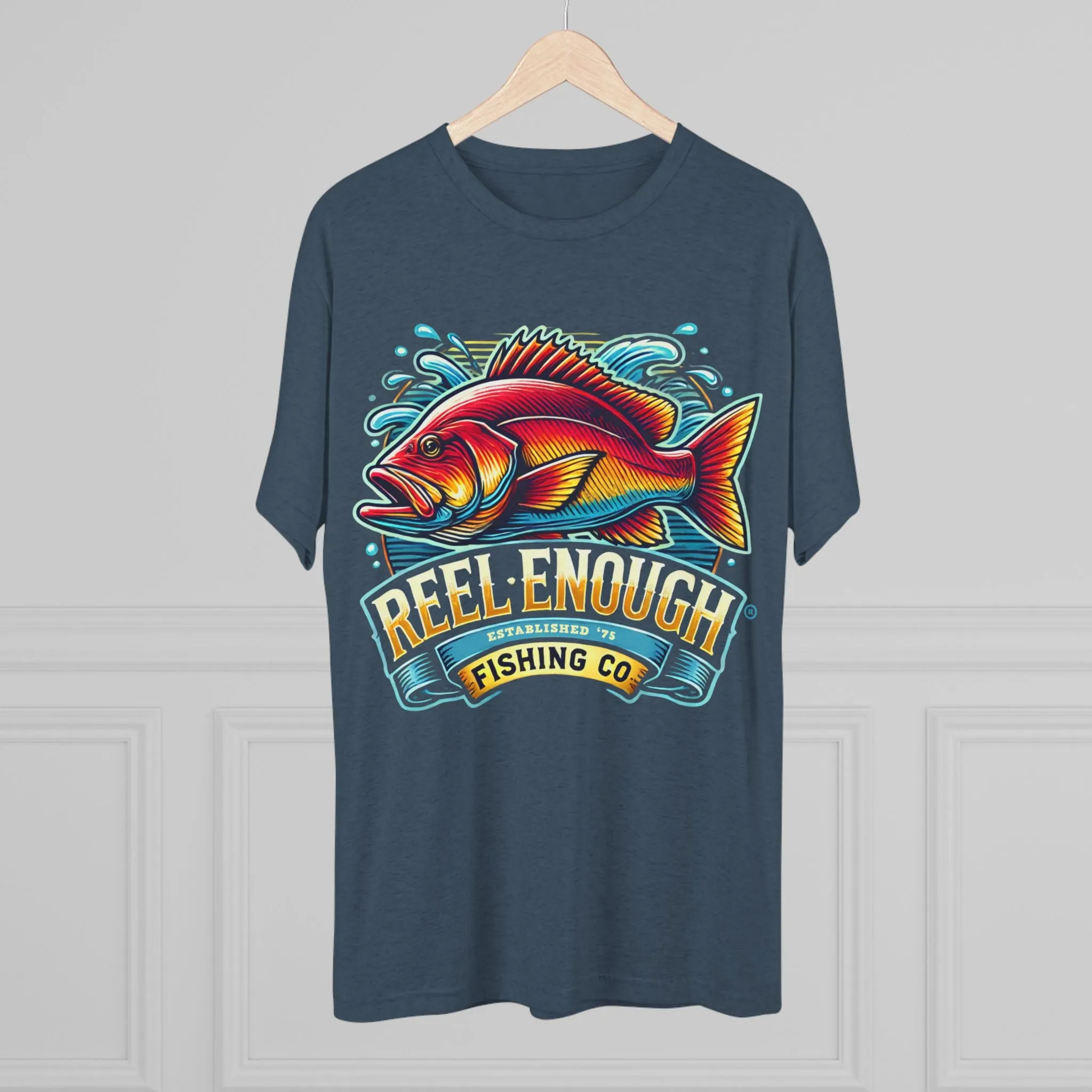 REEL ENOUGH - Unisex Tri-Blend Crew Tee