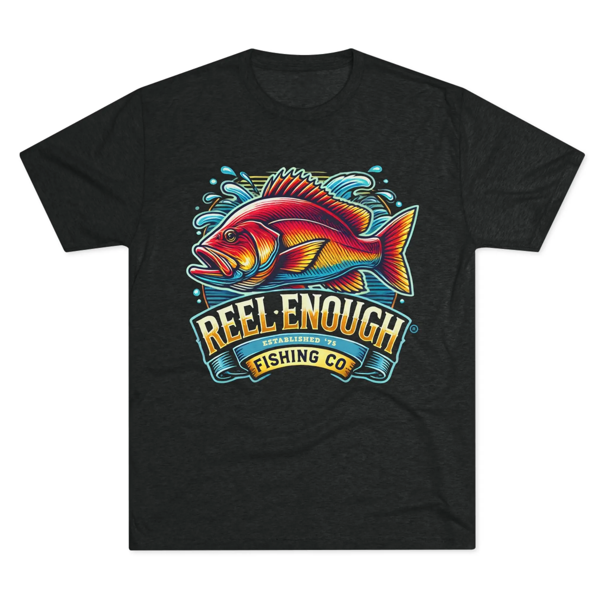 REEL ENOUGH - Unisex Tri-Blend Crew Tee