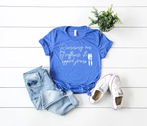 Running On Caffeine And Ripped Jeans Shirt - Unisex Crew