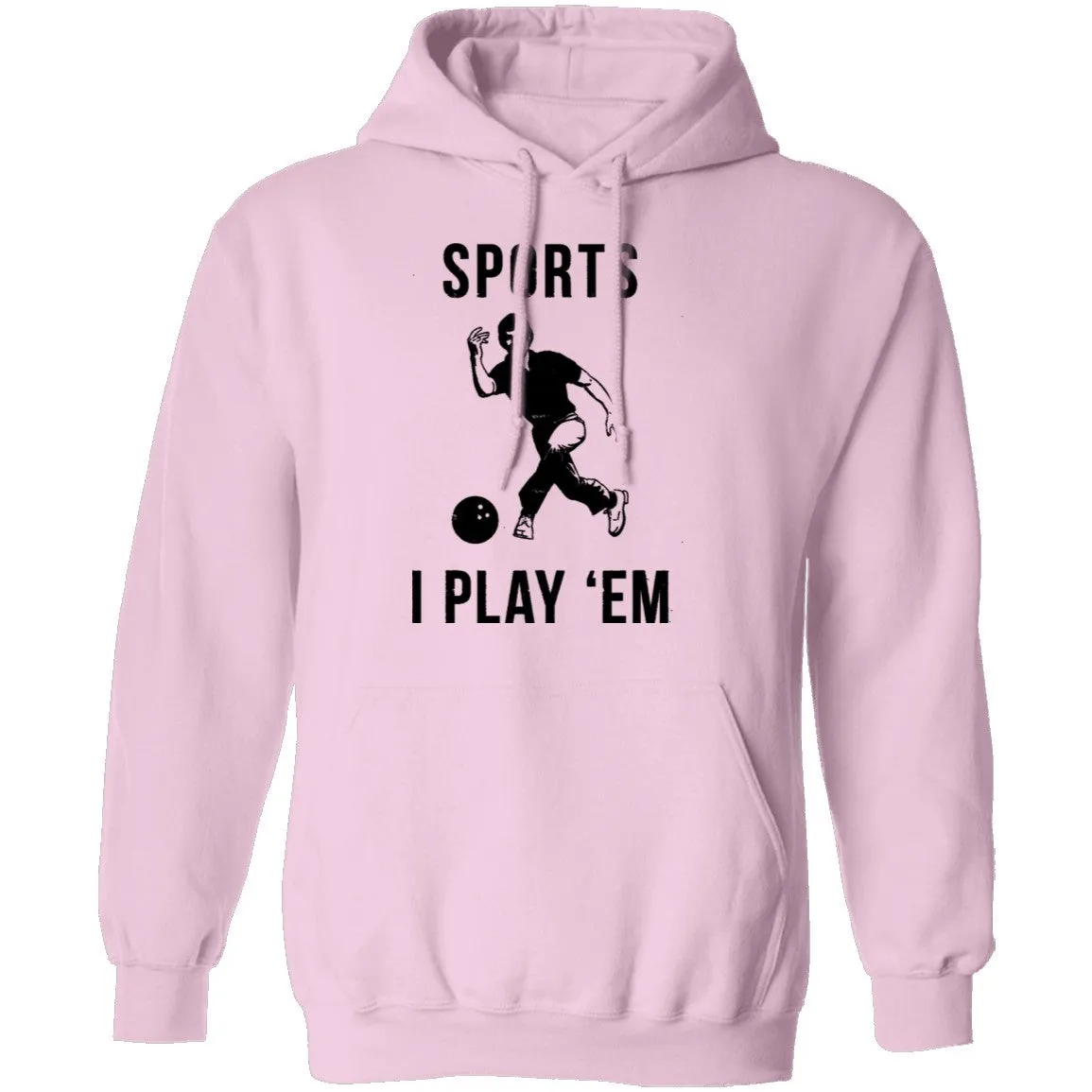 Sports I Play 'Em T-Shirt
