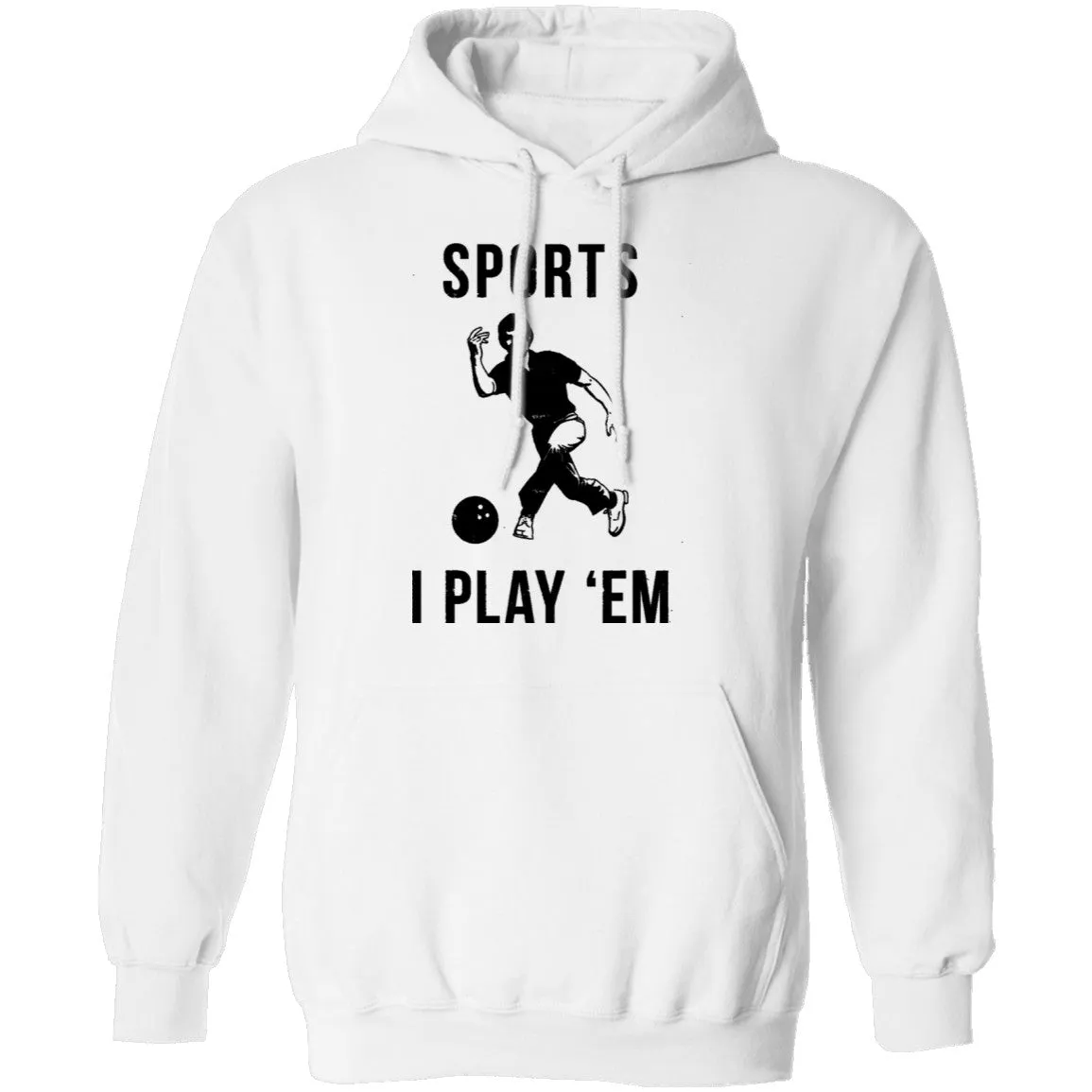 Sports I Play 'Em T-Shirt