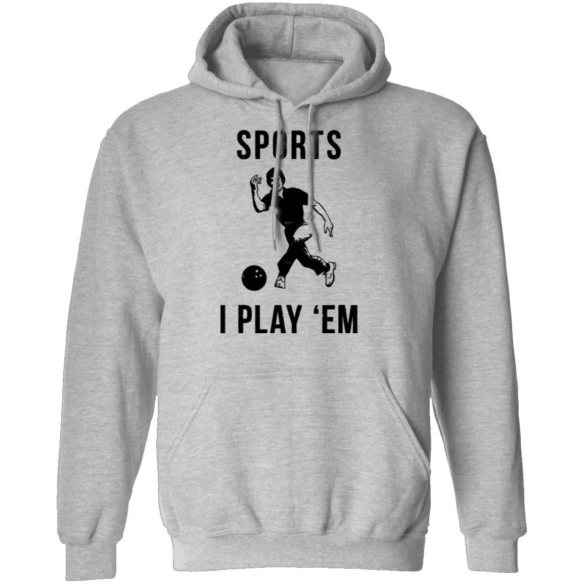 Sports I Play 'Em T-Shirt