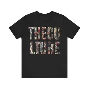 The Culture: Unisex Jersey Short Sleeve Tee
