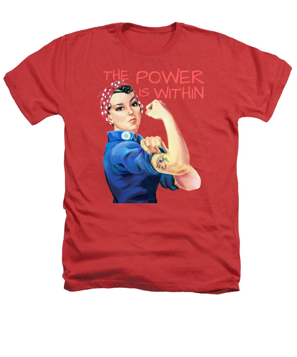 The Power Is Within - Heathers T-Shirt