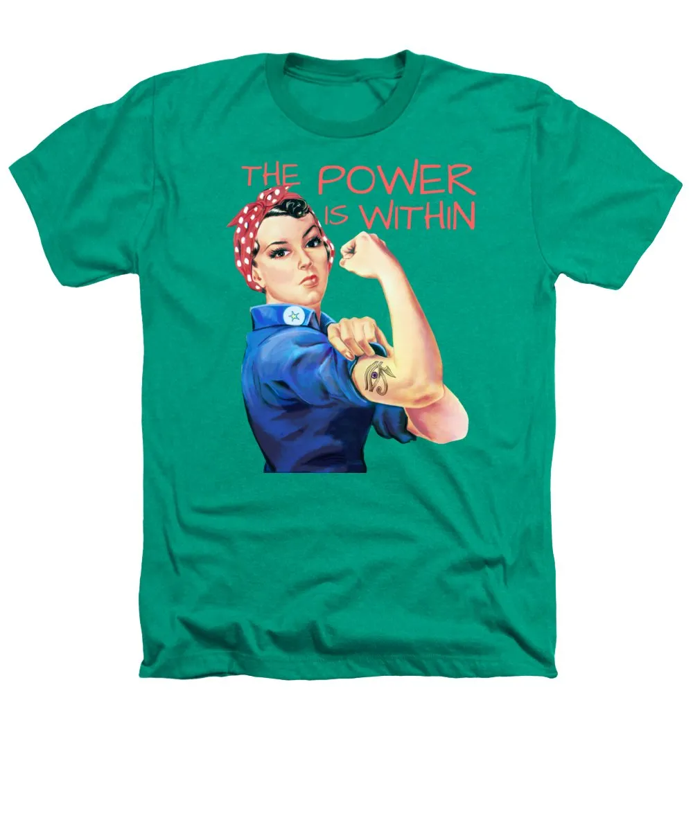 The Power Is Within - Heathers T-Shirt