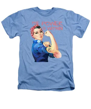 The Power Is Within - Heathers T-Shirt