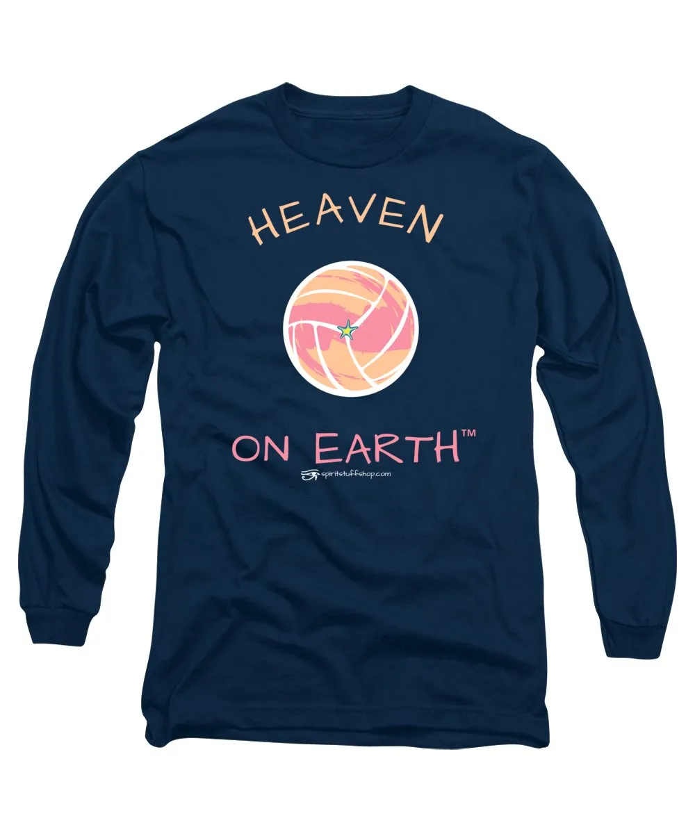 Volleyball Heaven On Earth - Long Sleeve T-Shirt