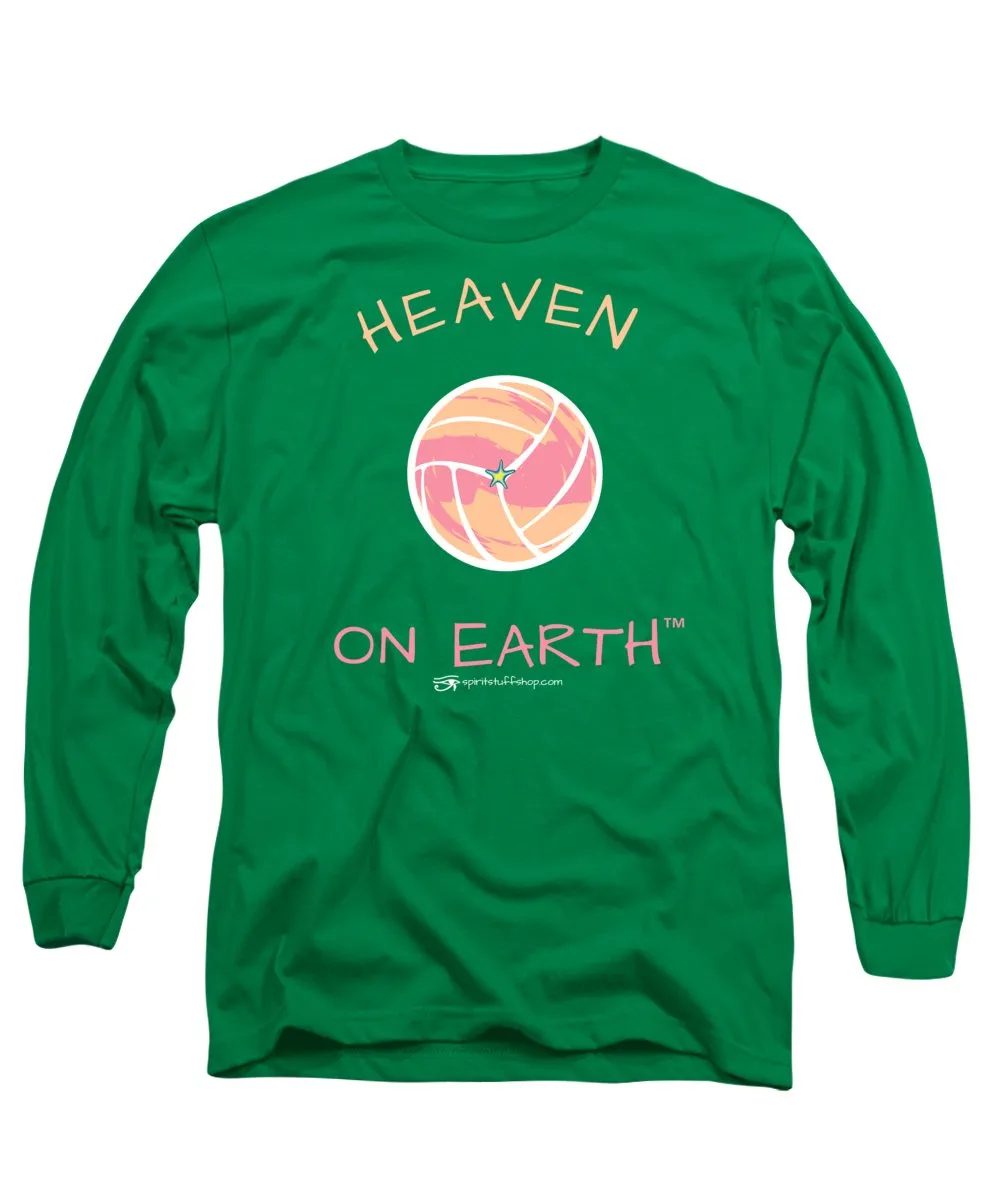 Volleyball Heaven On Earth - Long Sleeve T-Shirt