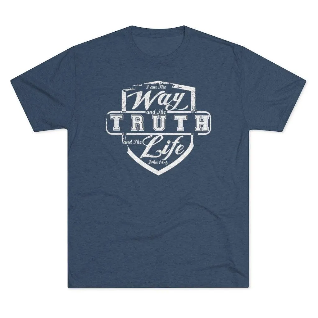 Way Truth & Life | John 14:6 | Unisex Tee
