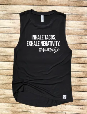 Women's Yoga Tank - Inhale Tacos  Exhale Negativity Namaste