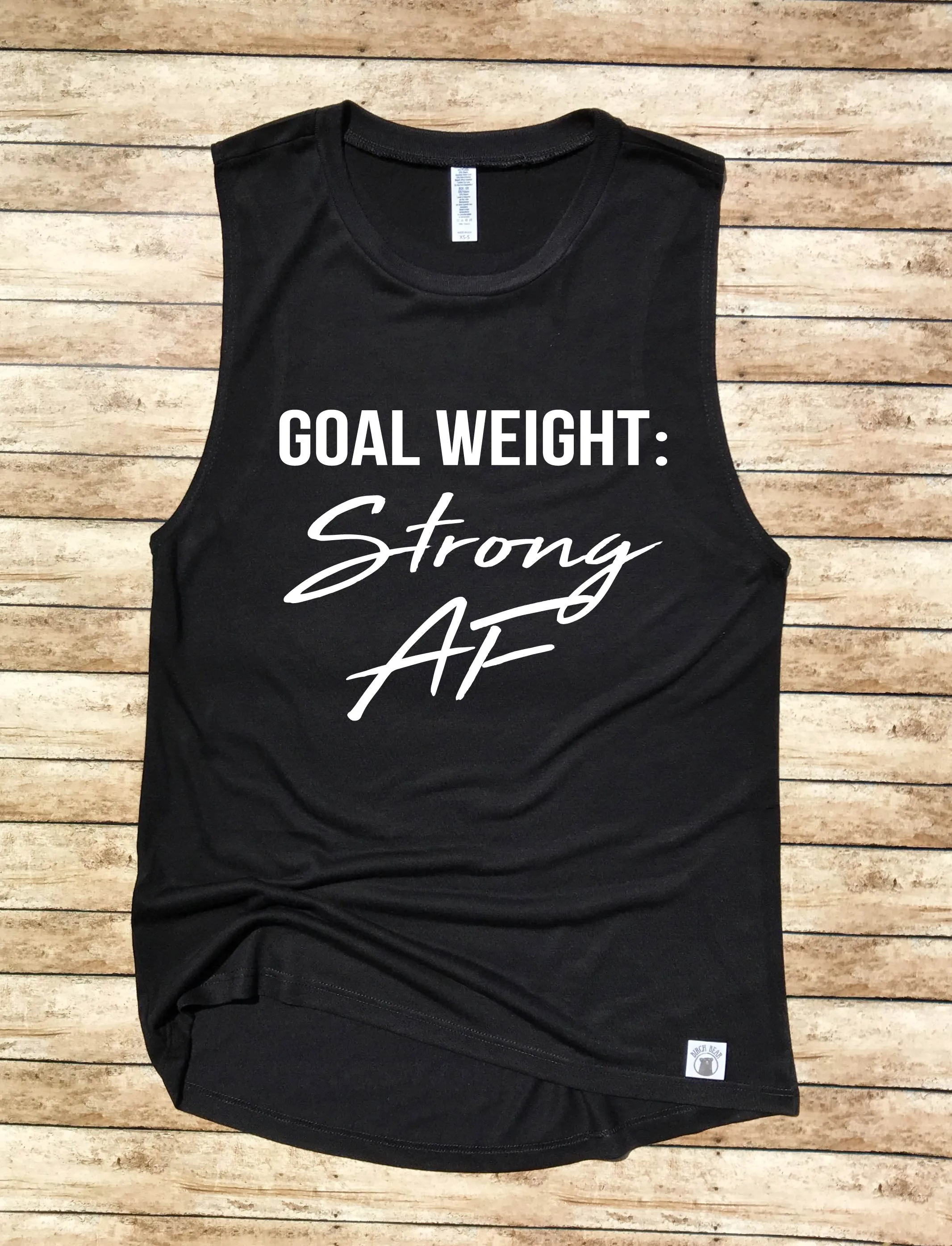 Yoga Tank - Goal Weight Strong AF Shirt  - Fitness Shirt - Motivational Quote - Gym Shirt - Workout T Shirt - Funny Gym Funny Workout Shirt